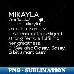 mikayla name mikayla definition mikayla female name mikayla meaning - png transparent digital download file for sublimation - fashionable and fearless