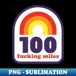 100 mile trail and ultra running rainbow funny - signature sublimation png file - defying the norms