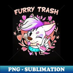 furry trash i furries convention i anime cosplay - professional sublimation digital download - perfect for sublimation art