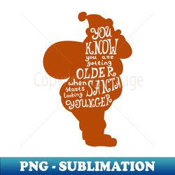 santa quote - high-quality png sublimation download - bring your designs to life
