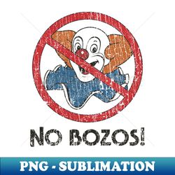 no bozos 1983 - png transparent sublimation design - capture imagination with every detail