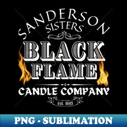 sanderson sisters black flame candle company - png transparent digital download file for sublimation - unlock vibrant sublimation designs