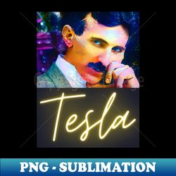 tesla portrait - exclusive sublimation digital file - stunning sublimation graphics