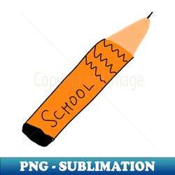 back to school brown pencil art - high-quality png sublimation download - fashionable and fearless