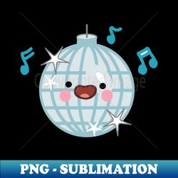 cute disco ball - png transparent sublimation file - add a festive touch to every day