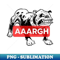 Aaargh - Premium PNG Sublimation File - Revolutionize Your Designs