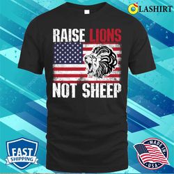 veterans day shirt, raise lions not sheep t-shirt - olashirt