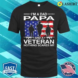 veterans day shirt, mens im a dad papa and a veteran for dad father t-shirt - olashirt