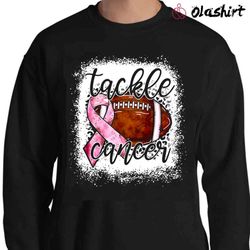 new tackle cancer pink ribbon and football breast cancer awareness shirt - olashirt