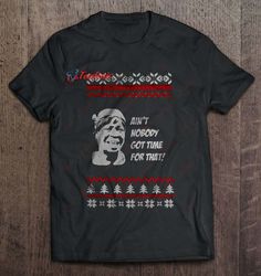aint nobody got time for that sweet brown christmas sweater t-shirt, funny christmas sweaters for family  wear love, sha