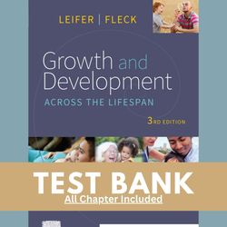 test bank growth and development across the lifespan 3rd edition leifer questions & answers with rationales chapter 1-16