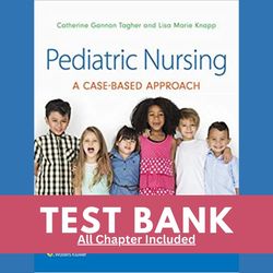 test bank for pediatric nursing a case based approach 1st edition by tagher knapp chapter 1-34