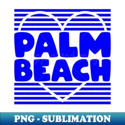 palm beach - professional sublimation digital download - perfect for sublimation mastery