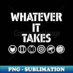 marvel avengers endgame whatever it takes - vintage sublimation png download - revolutionize your designs