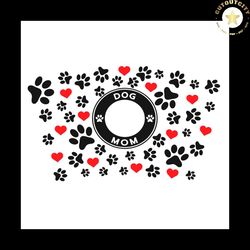 paw print starbucks dog mom full wrap svg, trending svg, paw print wrap, dog mom full wrap, starbucks paw print, paw pri