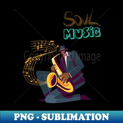 soul baby - png sublimation digital download - fashionable and fearless