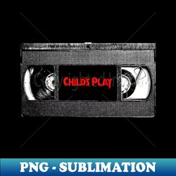 childs play vhs tape - digital sublimation download file - create with confidence