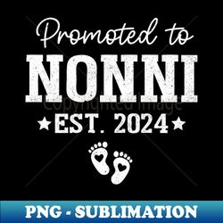 promoted to nonni 2024 for pregnancy baby announcement 2024 - vintage sublimation png download - spice up your sublimation projects