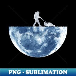 Astronaut Lawnmowing Moon - Digital Sublimation Download File - Unlock Vibrant Sublimation Designs