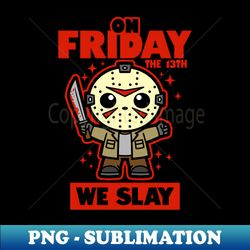 jason voorhees friday the 13th funny meme - special edition sublimation png file - bring your designs to life