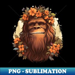 flower child sasquatch - digital sublimation download file - add a festive touch to every day