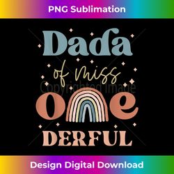 Mens Dada of Miss Onederful Boho Rainbow Daughter First Birthd - Bespoke Sublimation Digital File - Challenge Creative Boundaries