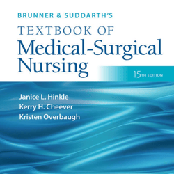 brunner & suddarth's textbook of medical-surgical nursing 15th edition