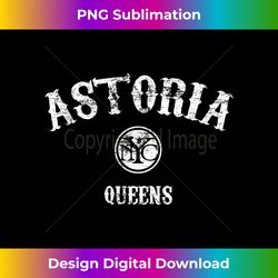 vintage nyc astoria queens shirt - contemporary png sublimation design - lively and captivating visuals