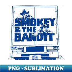 smokey and the bandit - png sublimation digital download - defying the norms