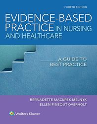 evidence-based practice in nursing & healthcare: a guide to best practice 4th edition