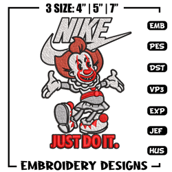 just do it pennywise embroidery design, cartoon embroidery, nike design, embroidery file, nike logo. instant download.