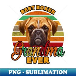 best boxer grandma ever - elegant sublimation png download - perfect for creative projects