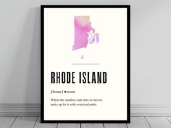 funny rhode island definition print  rhode island poster  minimalist state map  watercolor silhouette  modern travel  wo