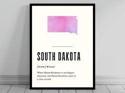 funny south dakota definition print  south dakota poster  minimalist state map  watercolor silhouette  modern travel  wo