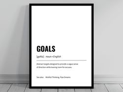 goals definition print  minimalist office art  funny definition poster  daily affirmation  home office wall art  motivat