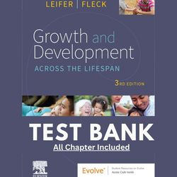 test bank for growth and development across the lifespan a health promotion 3rd edition by gloria leifer chapter 1-16