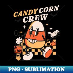 candy corn crew halloween - retro vintage candy corn costume - signature sublimation png file - unlock vibrant sublimation designs