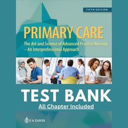 test bank for primary care art and science of advanced practice nursing 5th edition dunphy chapter 1-82