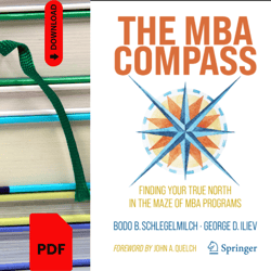 the mba compass finding your true north in the maze of mba programs