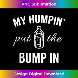 the bump pregnancy announcement baby announcement to husband - classic sublimation png file - tailor-made for sublimation craftsmanship