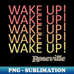 wake up - trendy sublimation digital download - vibrant and eye-catching typography