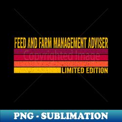 feed and farm management adviser - professional sublimation digital download - unleash your creativity