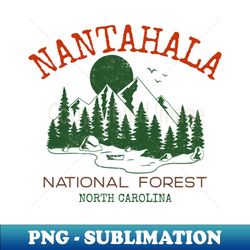 nantahala national forest - instant png sublimation download - fashionable and fearless