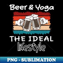 beer and yoga the ideal lifestyle - unique sublimation png download - enhance your apparel with stunning detail