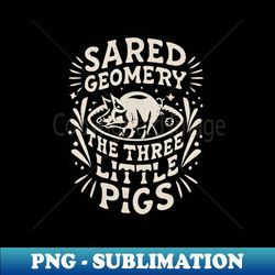 three little pig retro - premium sublimation digital download - add a festive touch to every day