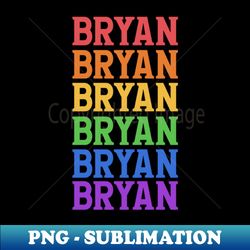 bryan rainbow typography - png sublimation digital download - create with confidence