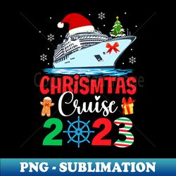 christmas cruise 2023 matching family vacation trip - png transparent sublimation file - perfect for creative projects