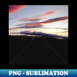 stretched pink clouds sunset - instant sublimation digital download - vibrant and eye-catching typography