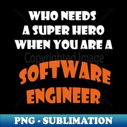 iam  a software engineer t-shirts and more - vintage sublimation png download - unlock vibrant sublimation designs