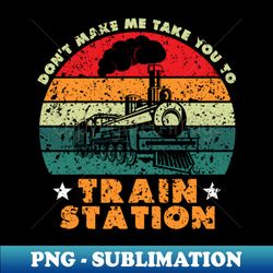 a unique way to express your thoughts on train stations - exclusive png sublimation download - spice up your sublimation projects
